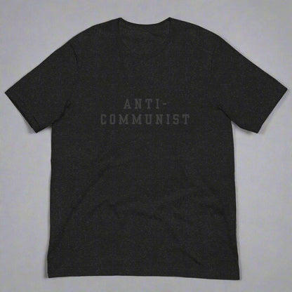 Anti-Communist T-Shirt - Liberty's Pen
